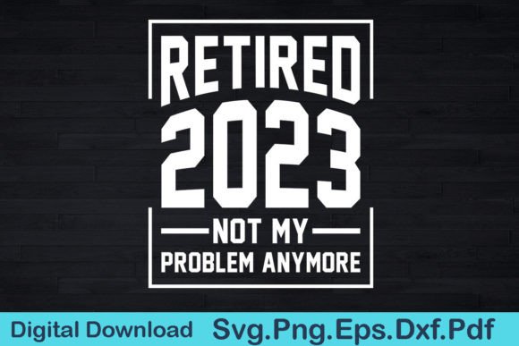 Funny Gift Retirement American Flag SVG